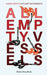 All Empty Vessels by Aaron Kent
