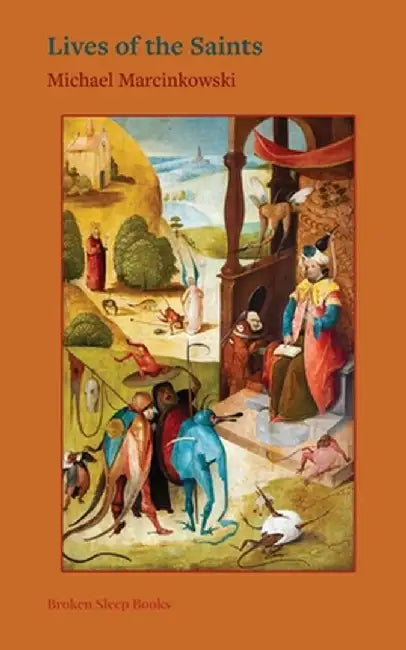 Lives of the Saints: Stories from the Bible by Michael Marcinkowski