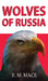 Wolves of Russia by R. M. Mace