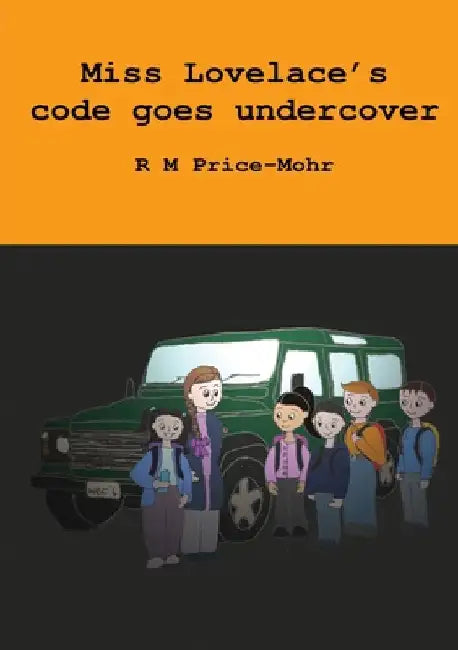 Miss Lovelace's code goes undercover by Price-Mohr, R. M.