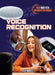 Voice Recognition by Kelly Roberts