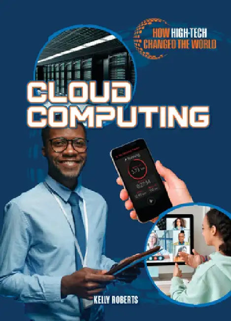 Cloud Computing by Kelly Roberts