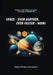 Space: Ever Farther, Ever Faster - Now! by Ed Gibson, Jack Schmitt