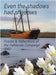 Even the Shadows Had Shadows: Poems and Reflections of the Falklands Campaign 1982 by Butterworth, Steve