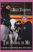 The Animal in Me: a memoir of a lifetime of being with animals by Billy Thompson