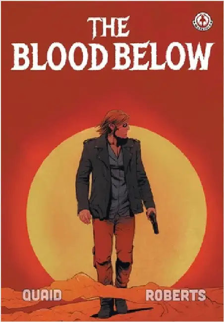 The Blood Below by Quaid, Morgan