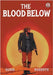 The Blood Below by Quaid, Morgan