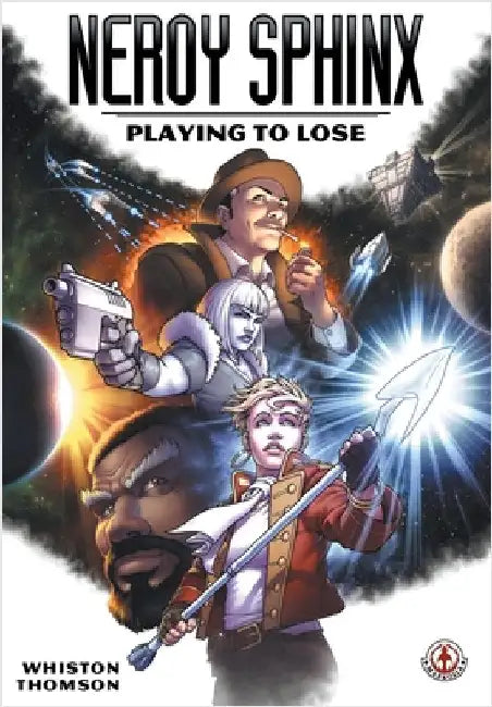 Neroy Sphinx: Playing to Lose by Whiston, Daniel