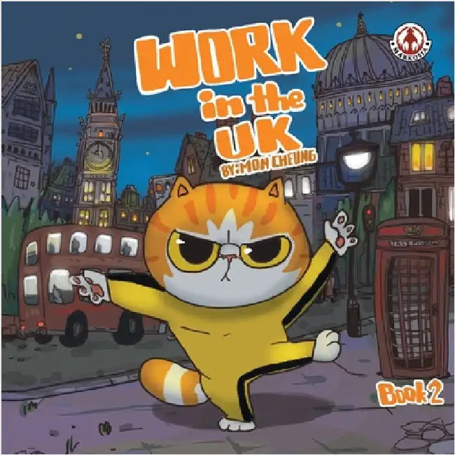 Work in the UK: Book 2 by Cheung, Mon