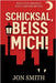 Schicksal, beiß mich! by Smith, Jon