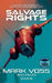 Salvage Rights: A Science-Fiction Adventure by Mark Voss