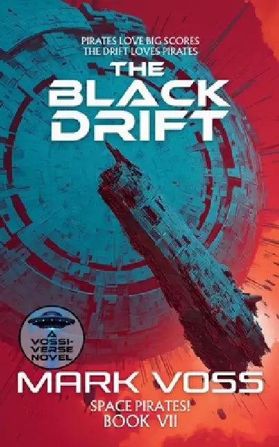 The Black Drift: A Science-Fiction Adventure by Mark Voss
