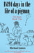 18194 days in the life of a pigman: Part two by Michael James