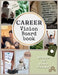 Career Boss Vision Board Book: 400+ Elements Clip Art to Create Powerful Future Life Goals using Visually Appealing Images, Positive Affirmations, and by Journey Together Publishing