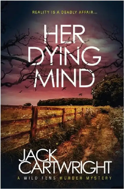 Her Dying Mind by Cartwright, Jack