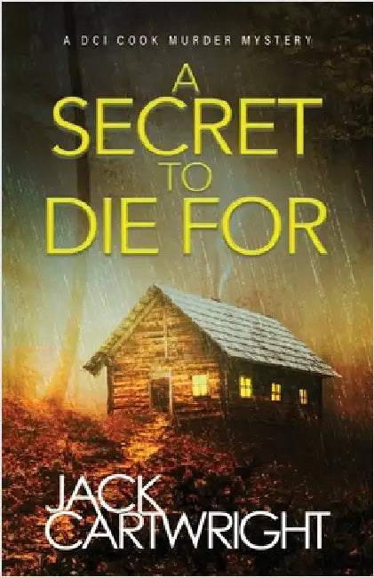 A Secret To Die For by Cartwright, Jack