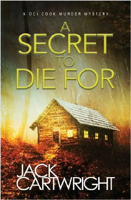 A Secret To Die For by Cartwright, Jack