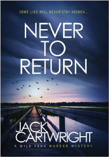 Never To Return by Cartwright, Jack