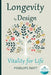 Longevity by Design: The Lifestyle Wellness Plan by Pocket Book Company
