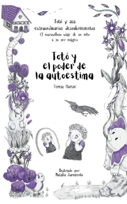 Totó y el poder de la autoestima by Teresa Martini, Natalia Sarmiento