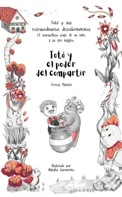 Totó y el poder del compartir by Teresa Martini, Natalia Sarmiento