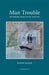 Man Trouble: Belonging | Behaviour | Biology by David Algar