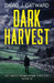 Dark Harvest by Gatward, David J.