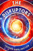 The Disruptors: Infinity in the Palm of Your Hand by Joseph Darlington