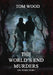 The World's End Murders The Inside Story by Tom Wood