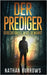 Der Prediger: Gerechtigkeit wird gewahrt by Burrows, Nathan