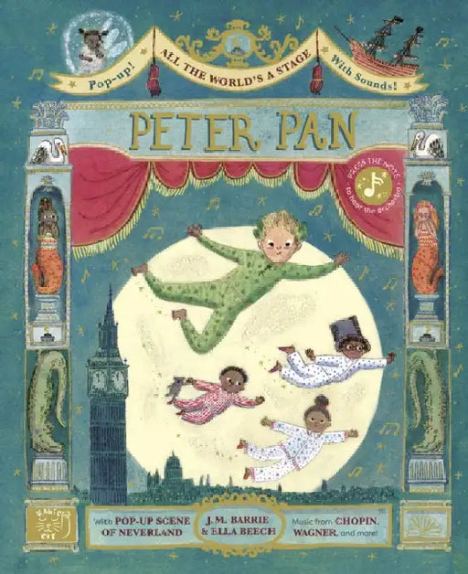 All the World's a Stage: Peter Pan: A pop-out sound adventure by J. M. Barrie
