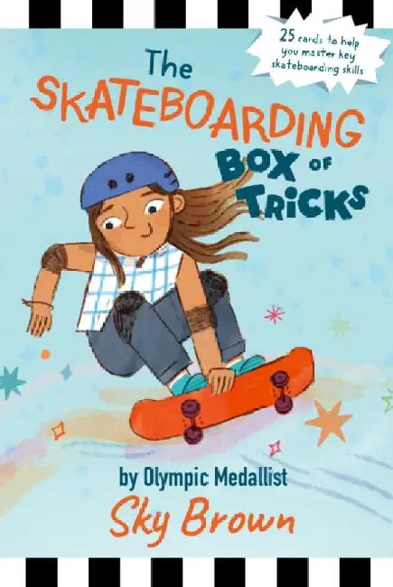 Skateboarding Box of Tricks: 25 Activity Cards by Sky Brown