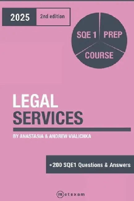 Legal Services: 2025. 2nd Edition. SQE 1 Prep Course by Anastasia Vialichka