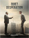 Quiet Desperation by Williams, William E.