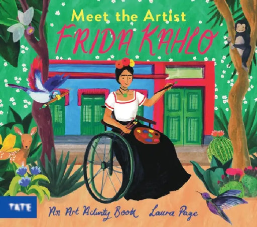 Meet the Artist: Frida Kahlo by Laura Page