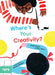 Where's Your Creativity? by Aaron Rosen