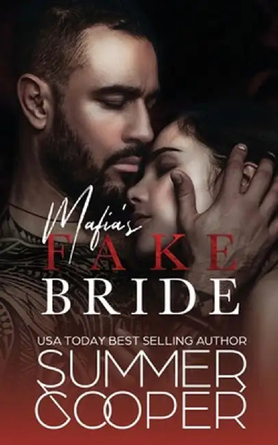 Mafia's Fake Bride: A Fake Marriage Contemporary Romance by Summer Cooper