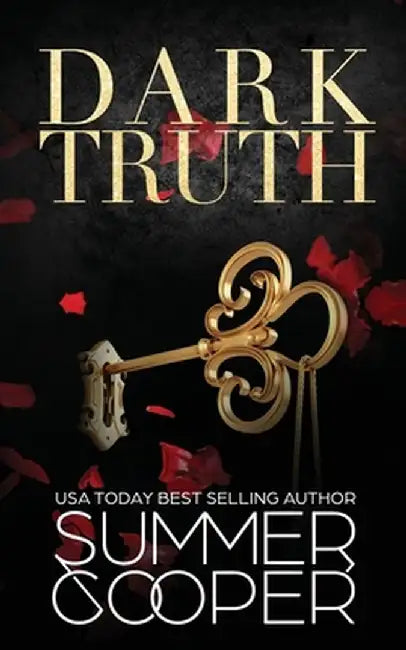 Dark Truth: A Billionaire Dark Contemporary Romance by Summer Cooper