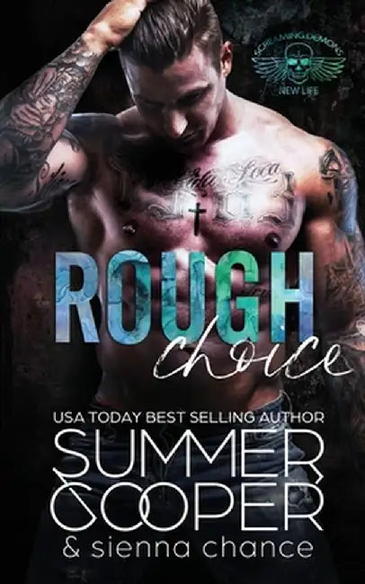 Rough Choice: A Motorcycle Club New Adult Romance by Summer Cooper