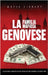La Familia Mafiosa Genovese: La Historia Completa de la Organización Criminal de Nueva York by Library, Mafia