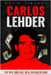 Carlos Lehder: The Rise and Fall of a Smuggler King by Library, Mafia