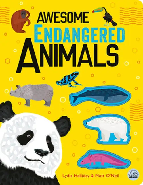 Awesome Endangered Animals by Lydia Halliday