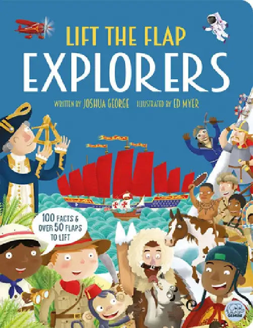 Explorers - Interactive History Book for Kids by Joshua George