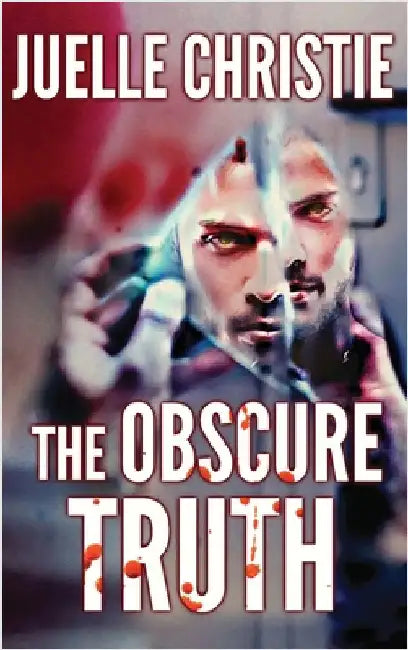 The Obscure Truth by Christie, Juelle