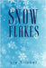 Snowflakes by Triobel, Lia