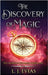 The Discovery of Magic: The Intrigue of Magic Book One by Evias, L. J.
