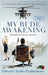 My Rude Awakening YOUNG ADULT: A Combat Pilot's Memoir of Purpose, Peril, and Adventure by Featherstone, Edward Charles