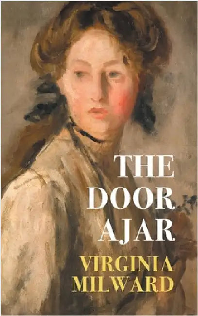 The Door Ajar by Milward, Virginia