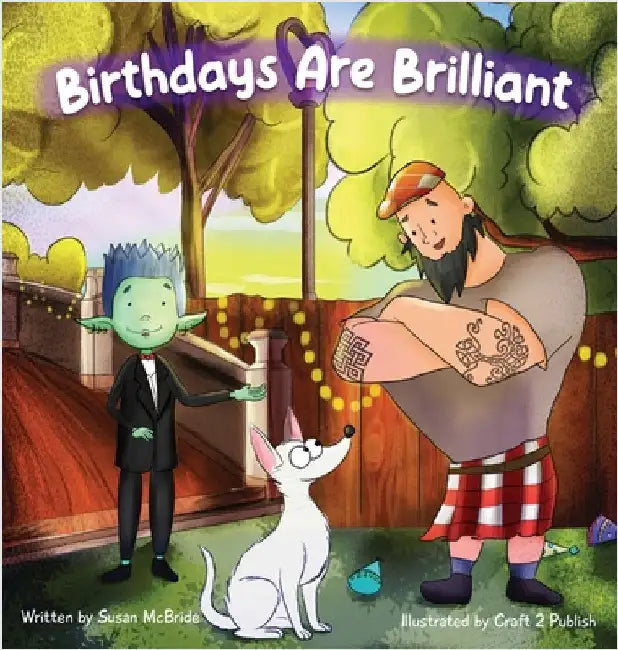 Birthdays Are Brilliant by McBride, Susan