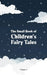 The Small Book of Children's Fairy Tales: Volume 1 by Various